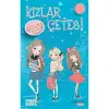 Kızlar Çetesi 2 Sevginin Gücü