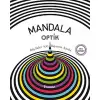 MANDALA OPTİK - BÜYÜKLER İÇİN BOYAMA KİTABI