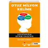 OTUZ MİLYON KELİME