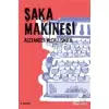 ŞAKA MAKİNESİ
