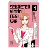 Sekreter Kimin Nesi Var 1