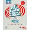 SINAV TYT FİZİK FULL ÇEKEN SORU BANKASI