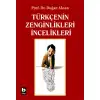 Türkçenin Zenginlikleri İncelikleri