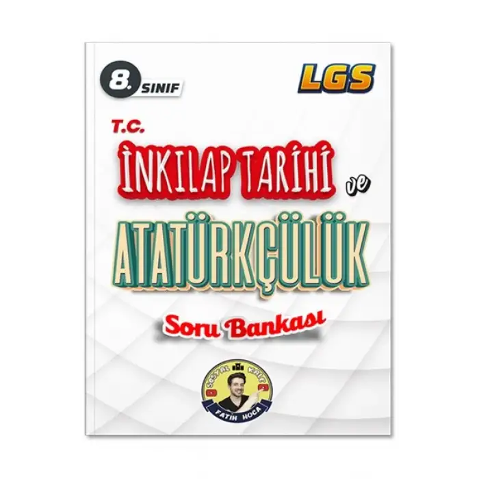 8. Sınıf Sosyal Kale T.C. İnkılap Tarihi ve Atatürkçülük Soru Bankası Sosyal Kale