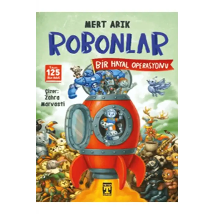 Robonlar - Bir Kaçış Operasyonu + Robonlar 2 / Bir Hayal Operasyonu - Timaş