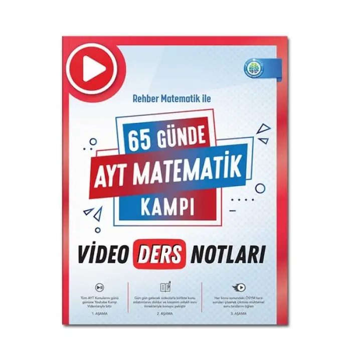 65 Günde AYT Matematik Video Ders Notları ve Kamp Kitabı - Rehber Matematik