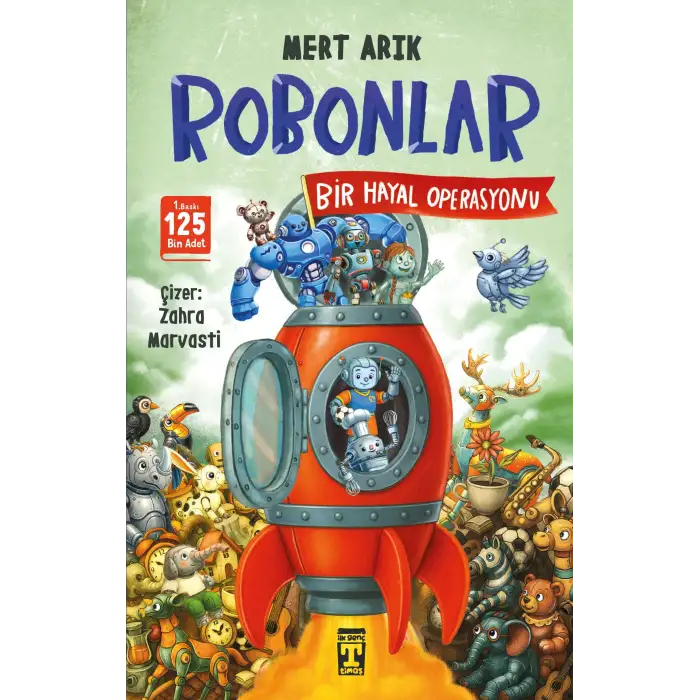 Robonlar 2 Bir Hayal Operasyonu - Timaş