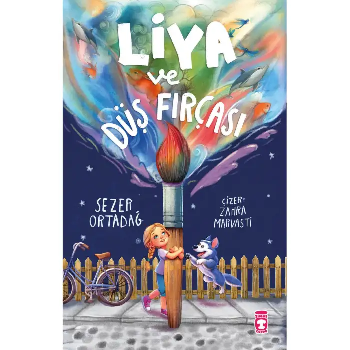 Liya ve Düş Fırçası - Timaş Çocuk