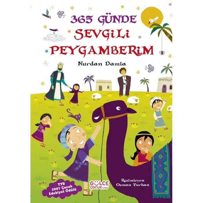 365 Günde Sevgili Peygamberim (Fleksi Cilt) - Gülce Çocuk