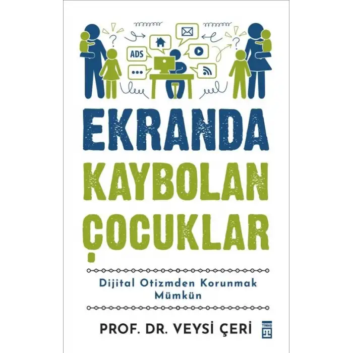 Ekranda Kaybolan Çocuklar Timaş Yayınları