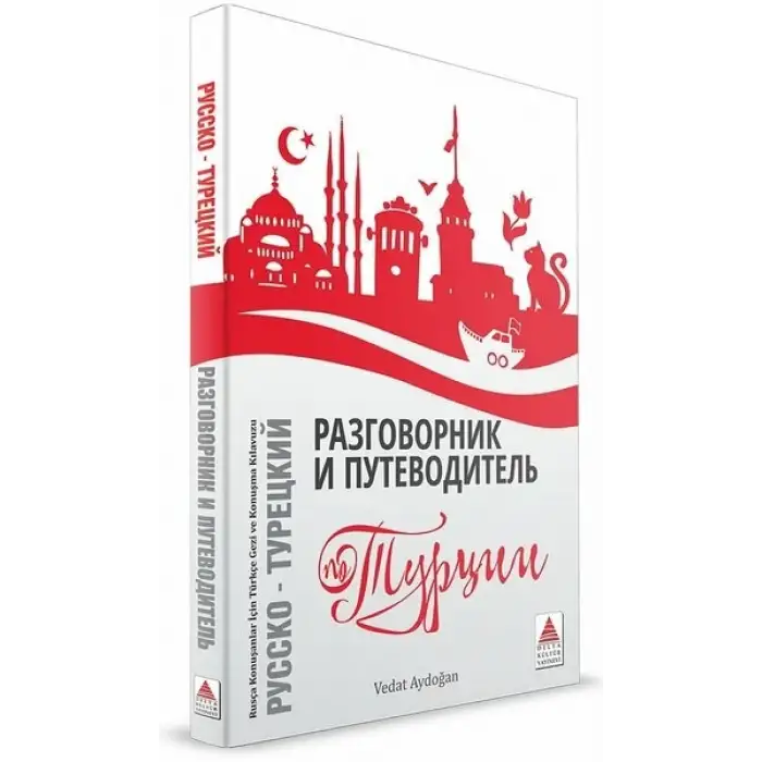 Rusça Konuşanlar İçin Türkçe Konuşma Kılavuzu - Delta Kültür Yayınevi