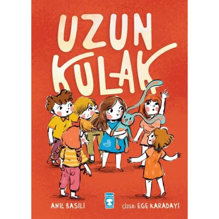 Uzun Kulak - Anıl Basılı -  Timaş Çocuk