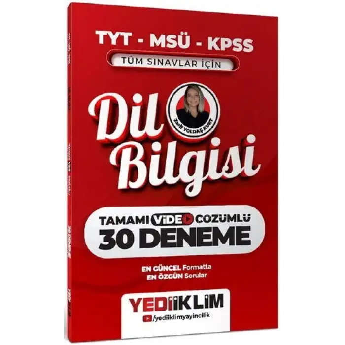 TYT-MSÜ-KPSS Tüm Sınavlar için Dil Bilgisi Tamamı Video Çözümlü 30 Deneme - Yediiklim