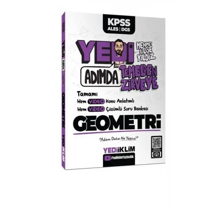 KPSS-ALES-DGS Yedi Adımda Temelden Zirveye Geometri Video Konu Anlatımlı Video Çözümlü Soru Bankası Yediiklim Yayınları