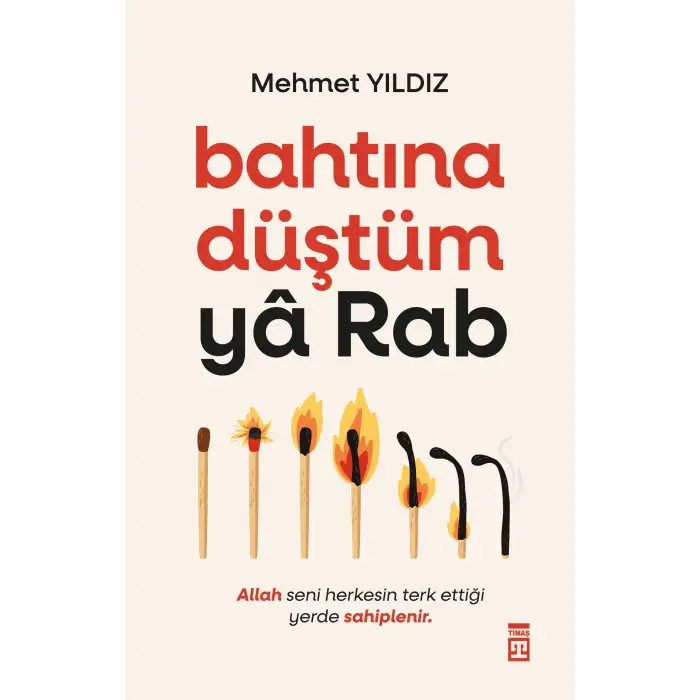 Bahtına Düştüm / Ya Rab Mehmet Yıldız - Timaş