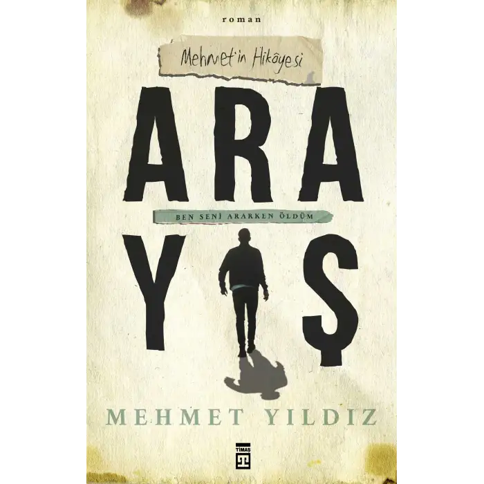 Arayış / Mehmet Yıldız - Timaş