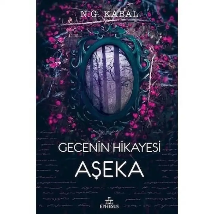 Gecenin Hikayesi Aşeka - Ciltsiz - Ephesus Yayınları