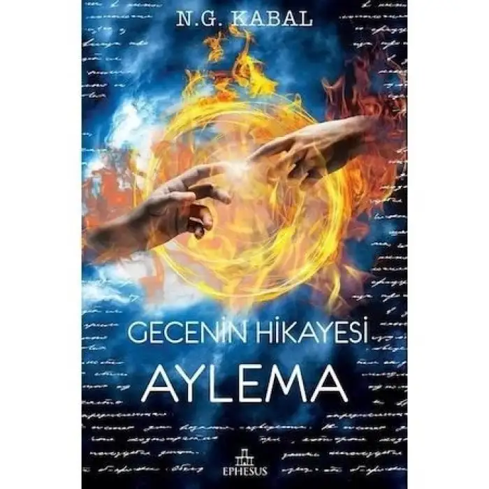 GECENİN HİKAYESİ - AYLEMA, CİLTSİZ - Ephesus Yayınları