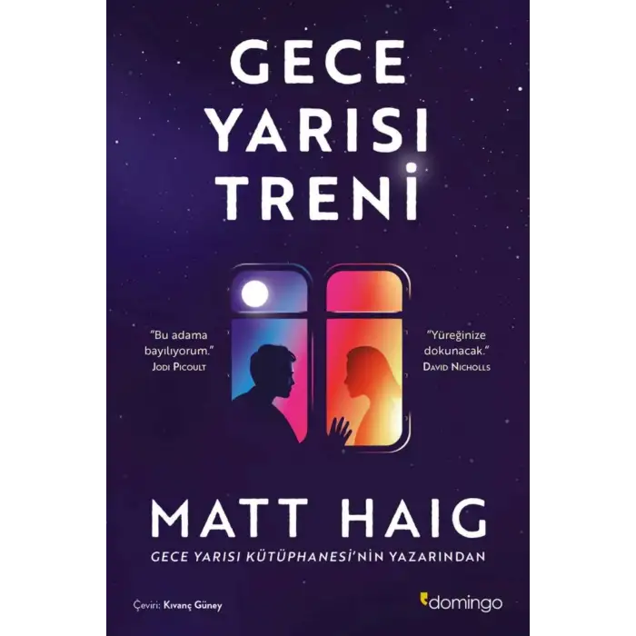 Gece Yarısı Treni - Matt Haig - Domingo Yayınevi