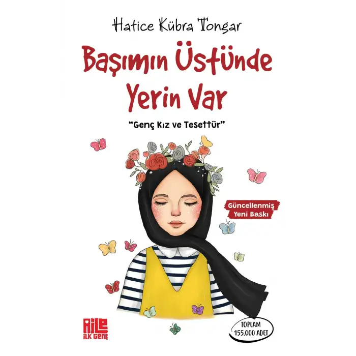 Başımın Üstünde Yerin Var -  Hatice Kübra Tongar - Aile Yayınları