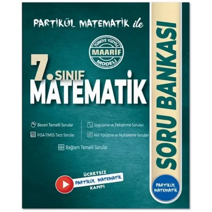 7. Sınıf Partikül Matematik Soru Bankası - MAARİF MODEL