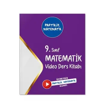 9. Sınıf Partikül Matematik Video Ders Kitabı