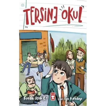 Tersine Okul - Timaş Çocuk