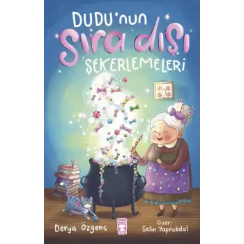 Dudunun Sıra Dışı Şekerlemeleri - Timaş Çocuk