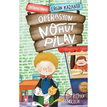 Operasyon Nohut Pilav - Savunma Hakkı - Timaş Çocuk