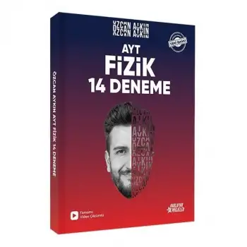 AYT Fizik 14 Deneme Tamamı Video Çözümlü  - Özcan Aykın