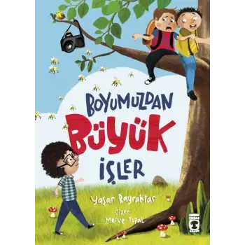 Boyumuzdan Büyük İşler -  Timaş Çocuk