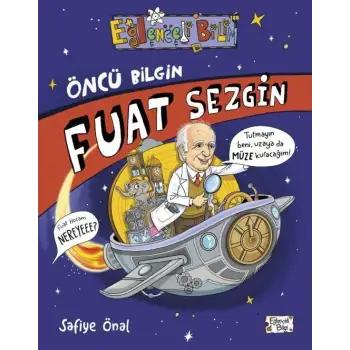 Öncü Bilgin Fuat Sezgin -  Timaş Çocuk