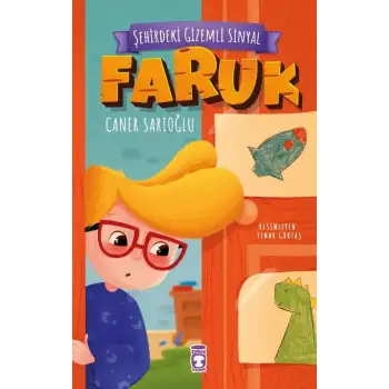 Şehirdeki Gizemli Sinyal - Faruk -  Timaş Çocuk