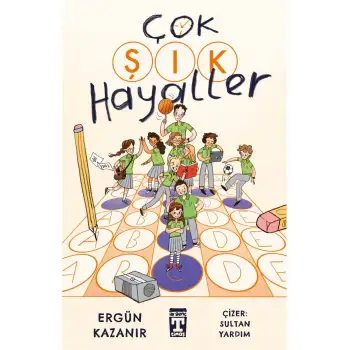 Çok Şık Hayaller - İlk Genç Timaş