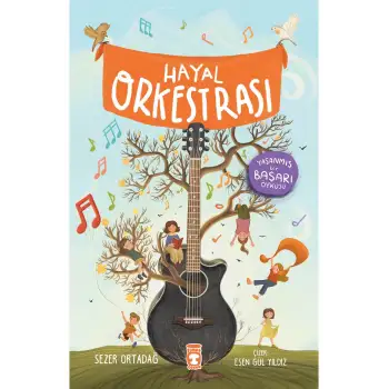 Hayal Orkestrası - Timaş Çocuk