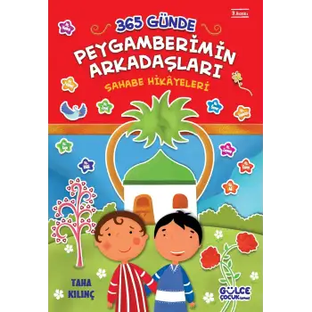 365 Günde Peygamberimin Arkadaşları (Fleksi Cilt) - Gülce Çocuk