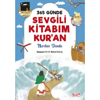 365 Günde Sevgili Kitabım Kuran (Fleksi Cilt)  - Gülce Çocuk