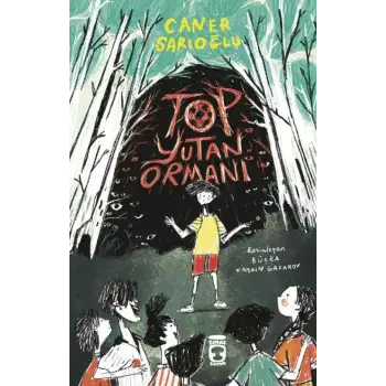 Top Yutan Ormanı - Timaş Çocuk