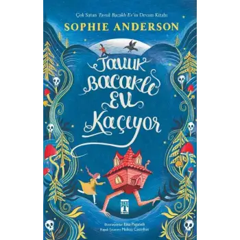 Tavuk Bacaklı Ev Kaçıyor - Genç Timaş
