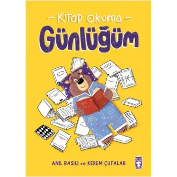 Kitap Okuma Günlüğüm - Timaş Çocuk