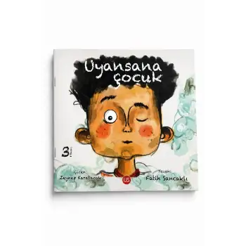 Uyansana Çocuk - Fatih SANCAKLI