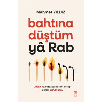 Bahtına Düştüm / Ya Rab Mehmet Yıldız - Timaş
