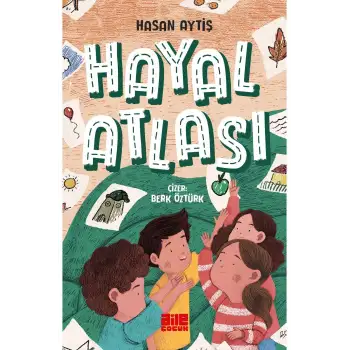 Hayal Atlası - Hasan Aytiş - Aile Yayınları