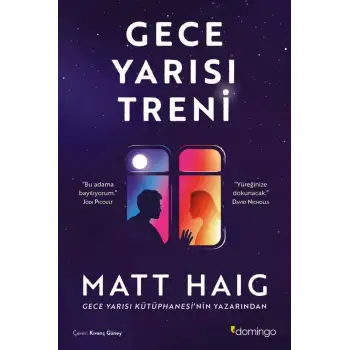 Gece Yarısı Treni - Matt Haig - Domingo Yayınevi