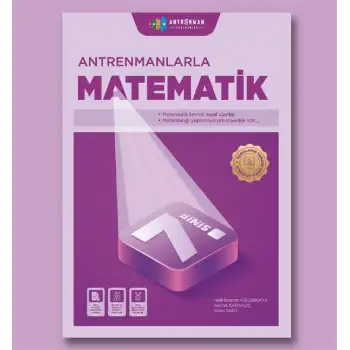 7. Sınıf Antrenmanlarla Matematik - MAARİF MODEL - Antrenman Yayıncılık
