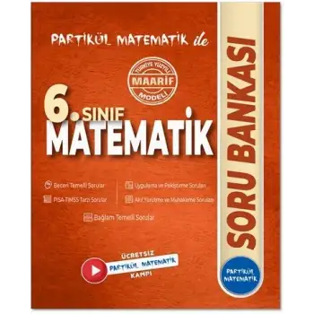 6. Sınıf Partikül Matematik Soru Bankası - MAARİF MODEL