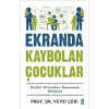 Ekranda Kaybolan Çocuklar Timaş Yayınları