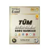 6. Sınıf Tüm Dersler Soru Bankası - Tonguç Yayınları