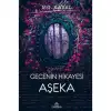 Gecenin Hikayesi Aşeka - Ciltsiz - Ephesus Yayınları