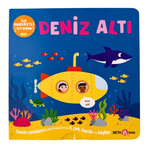 Beta Kids İlk Hareketli Kitabım Deniz Altı